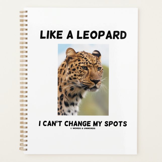 Like A Leopard I Can't Change My Spots Psyche Planner (Front)
