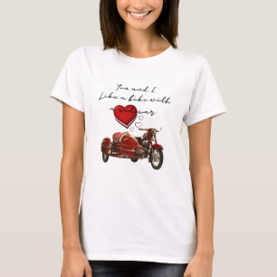 Like A Motorcycle With A Sidecar T-Shirt