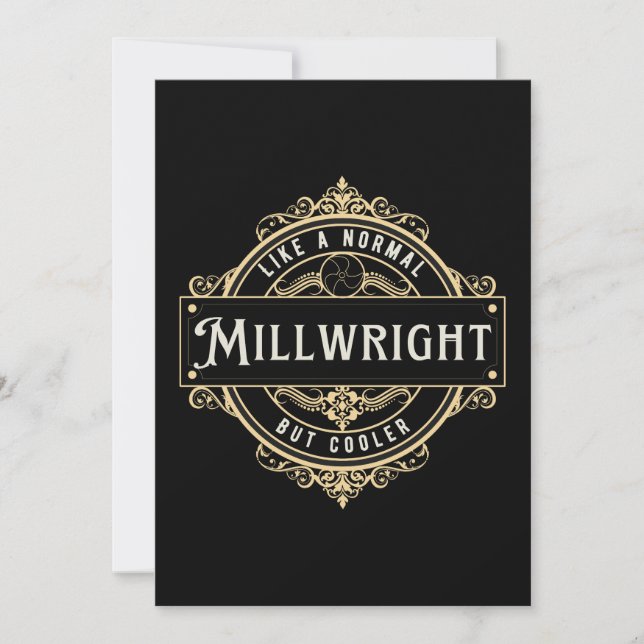 like a normal Millwright but cooler  Invitation (Front)