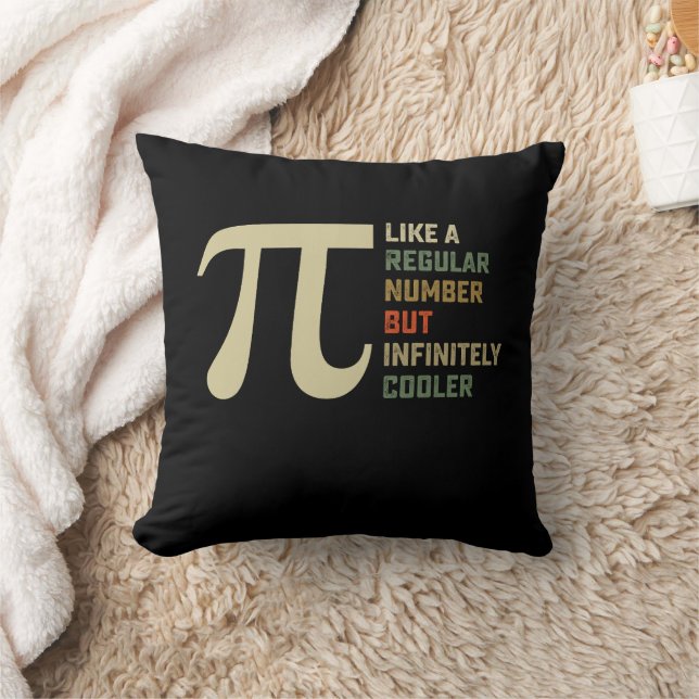 Like a Regular Number But Infinitely Cooler Pi Day Throw Pillow (Blanket)