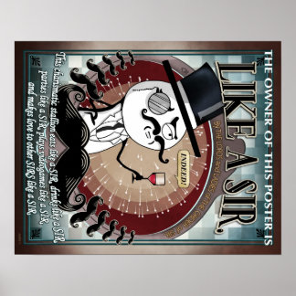 Like A Sir - Meme Poster