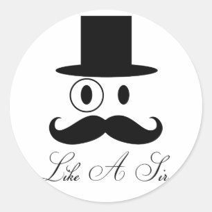 Like A Sir - Moustache Gentleman Classic Round Sticker