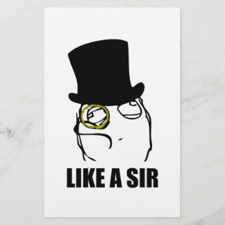 Like a Sir Rage Face Monocle Meme