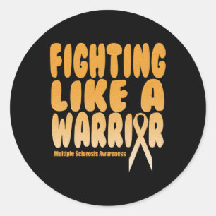 Like A Warrior Multiple Sclerosis Awareness Classic Round Sticker