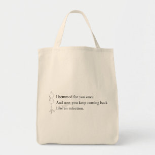 "Like an Infection" Tote