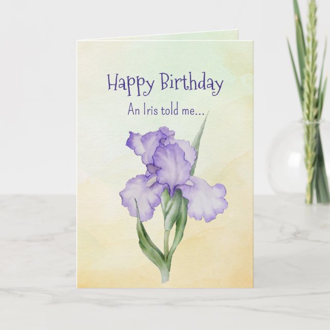 Like an Iris Your Birthday Personalities  Card (Front)