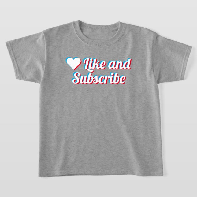 Like And Subscribe T-Shirt (Laydown)