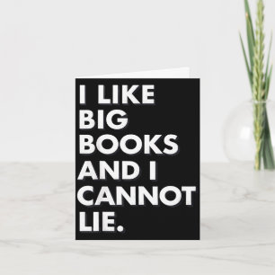 Like big books and cannot lie funny reader vibe card