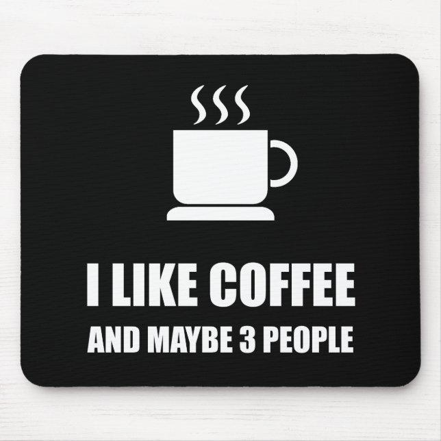 Like Coffee Three People Funny Mouse Pad (Front)