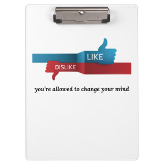 “Like? Dislike? Relax: Opinions Expire Daily” fun Clipboard
