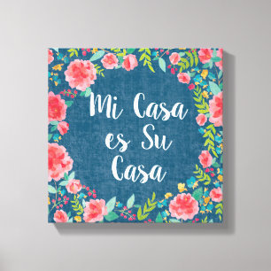 Like Frida VIII   Mi Casa es Su Casa Canvas Print