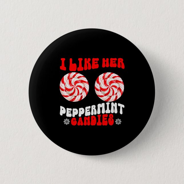 Like Her Peppermint Candies Like His Candy Cane Xm 2 Inch Round Button (Front)