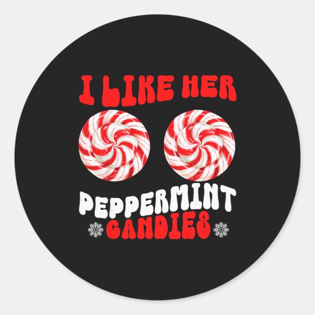 Like Her Peppermint Candies Like His Candy Cane Xm Classic Round Sticker (Front)