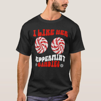 Like Her Peppermint Candies Like His Candy Cane Xm T-Shirt