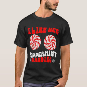 Like Her Peppermint Candies Like His Candy Cane Xm T-Shirt