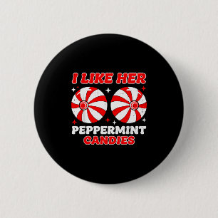 Like His Candy Cane Her Peppermint Candies Christm 2 Inch Round Button