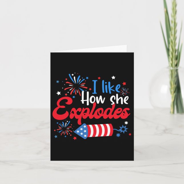 Like How She Explodes Fireworks Funny Couple 4th O Card (Front)