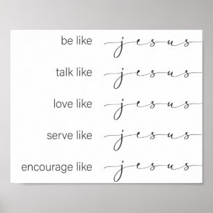 Like Jesus Poster