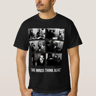 Like Minds Think Alike Fidel Castro T-Shirt