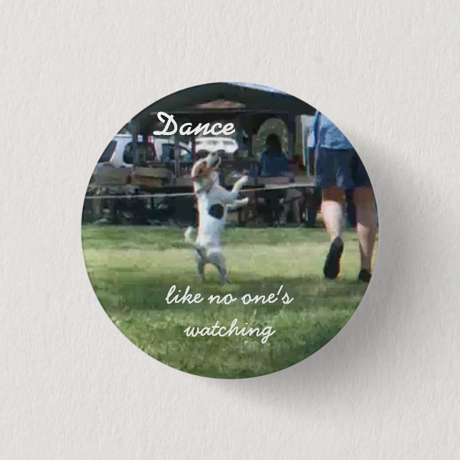 Like no one's watching (+) 1 inch round button (Front)