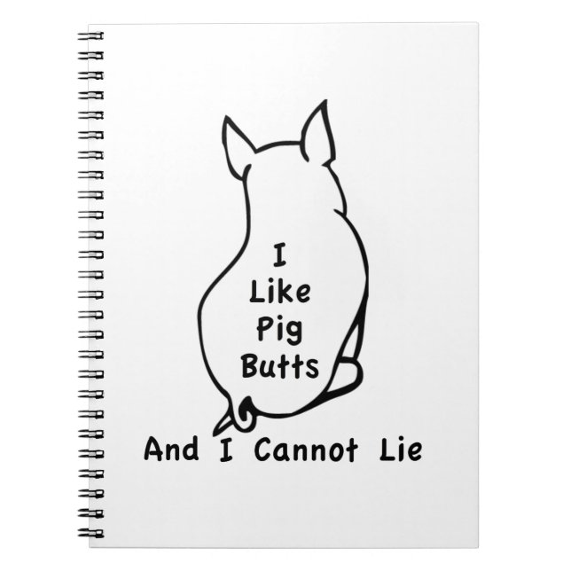 Like Pig Butts Notebook (Front)