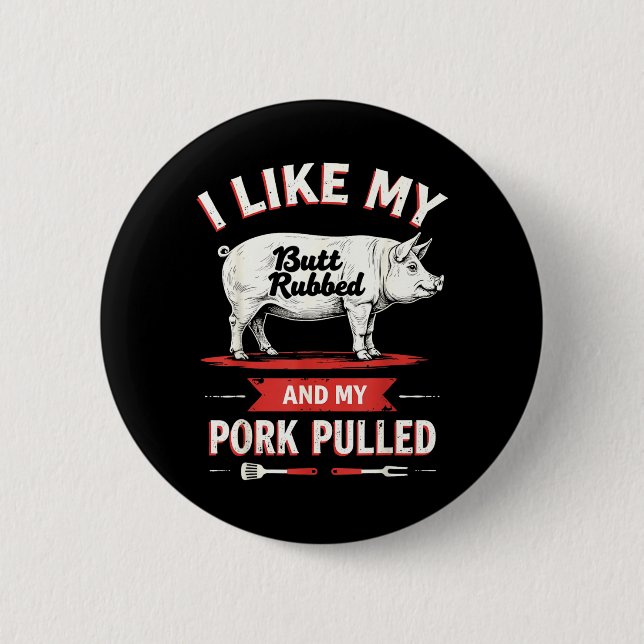 Like Racks Big Butt Rubbed Rk Pulled Bbq Lover 1 2 Inch Round Button (Front)