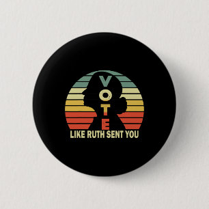 Like Ruth Sent You - Feminist Womens Vintage Desig 2 Inch Round Button