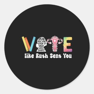 Like Ruth Sent You Tee1 Classic Round Sticker