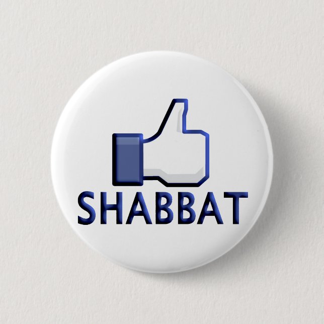 Like Shabbat 2 Inch Round Button (Front)