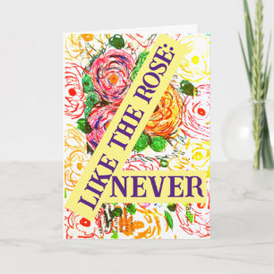 Like the Rose Never Card