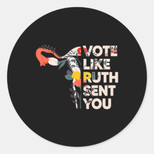 Like Your Daughter's Rights Depend On It Feminist Classic Round Sticker
