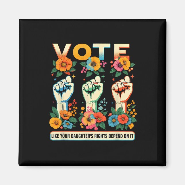 Like Your Daughter's Rights Depend On It Hand Fist Magnet (Front)