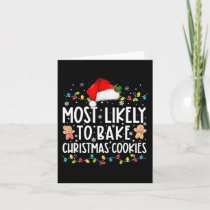 Likely To Bake Christmas Cookies Fun Baker Christm Card