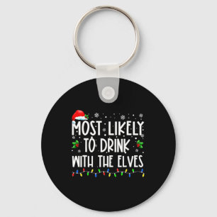 Likely To Drink With The Elves Elf Family Christma Keychain