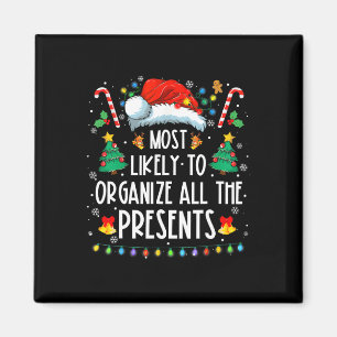 Likely To Organize All The Presents Family Christm Magnet