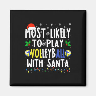 Likely To Play Volleyball With Santa Christmas Vol Magnet