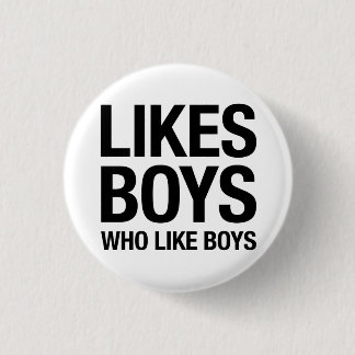 Likes boys who like boys 1 inch round button