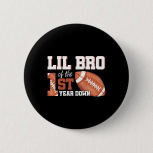 Lil Bro Of The 1 Year Old Birthday Football 1st Ye 2 Inch Round Button