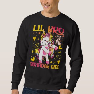 Lil Bro of the Birthday Girl Flossing Unicorn Litt Sweatshirt