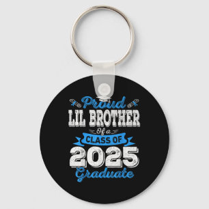Lil Brother 2025 Graduation Proud Lil Brother Cl O Keychain