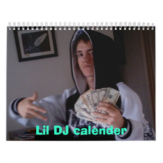 Lil DJ Calender Calendar