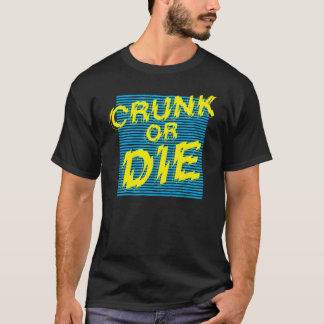 Lil Jon "Crunk or Die" T-Shirt