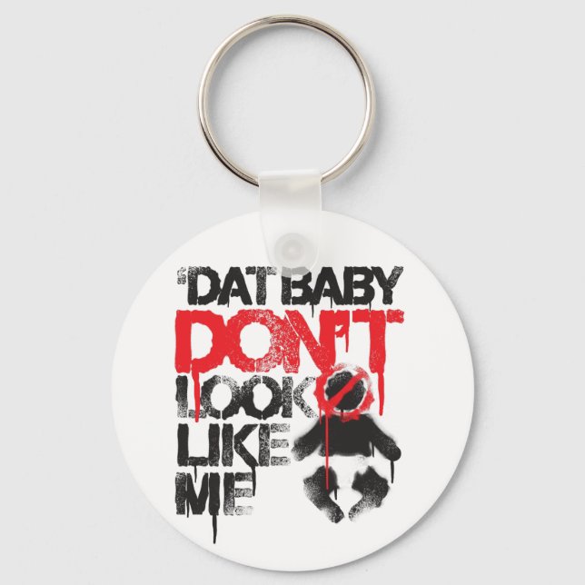 Lil Jon "Shawty Putt- Dat Baby Don't Look Like Me" Keychain (Front)