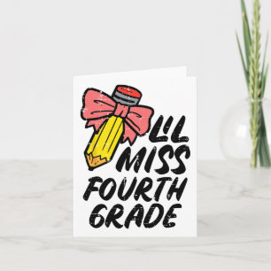 Lil Miss Fourth Grade 4th Ck To First Day Of Schoo Card