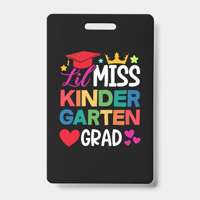 Lil Miss Kindergarten Grad Prek Graduation Badge (Front)