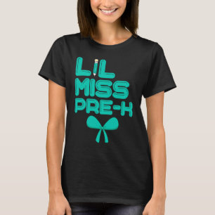Lil Miss Pre K Cute Pre Kindergarten School  1 T-Shirt