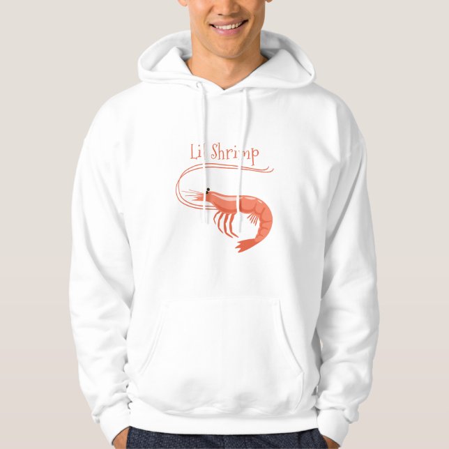 Lil Shrimp Hoodie (Front)