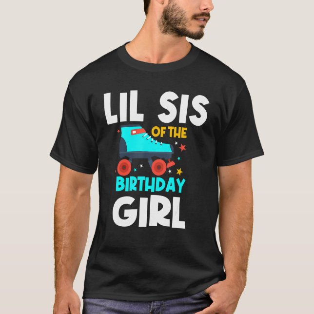 Lil Sis Of The Birthday Girl Roller Skating Bday P T-Shirt (Front)
