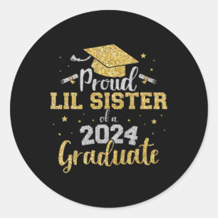 Lil Sister Cl Of 2024 Graduate Senior Graduation  Classic Round Sticker