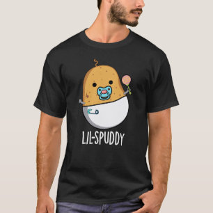 Lil-spuddy Funny Potato Pun Dark BG T-Shirt
